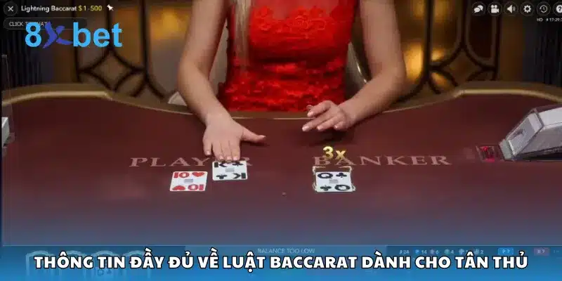 Thông tin đầy đủ về luật Baccarat dành cho tân thủ