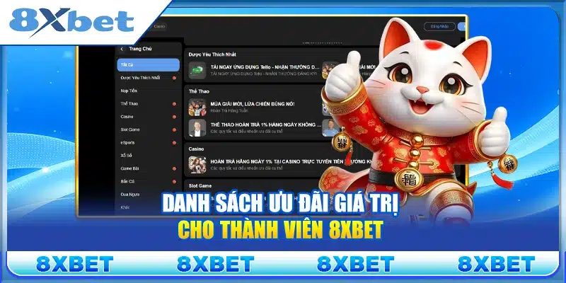 Danh sách ưu đãi giá trị cho thành viên 8xbet 